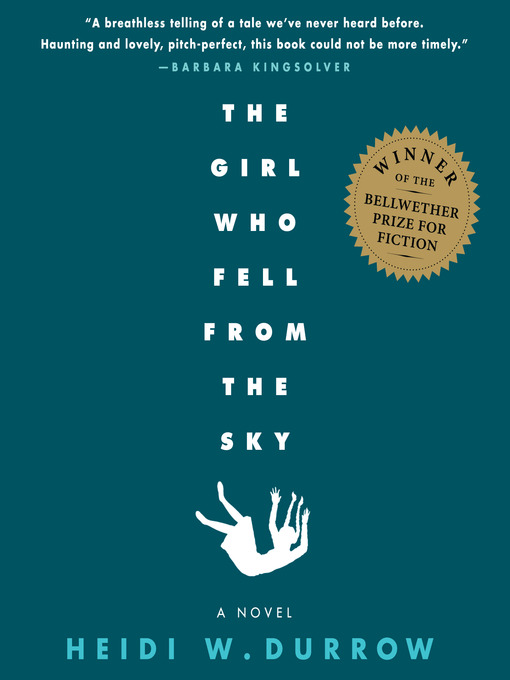 Title details for The Girl Who Fell from the Sky by Heidi W. Durrow - Available